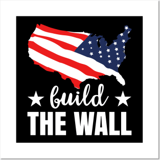 Build the wall - Trump Posters and Art